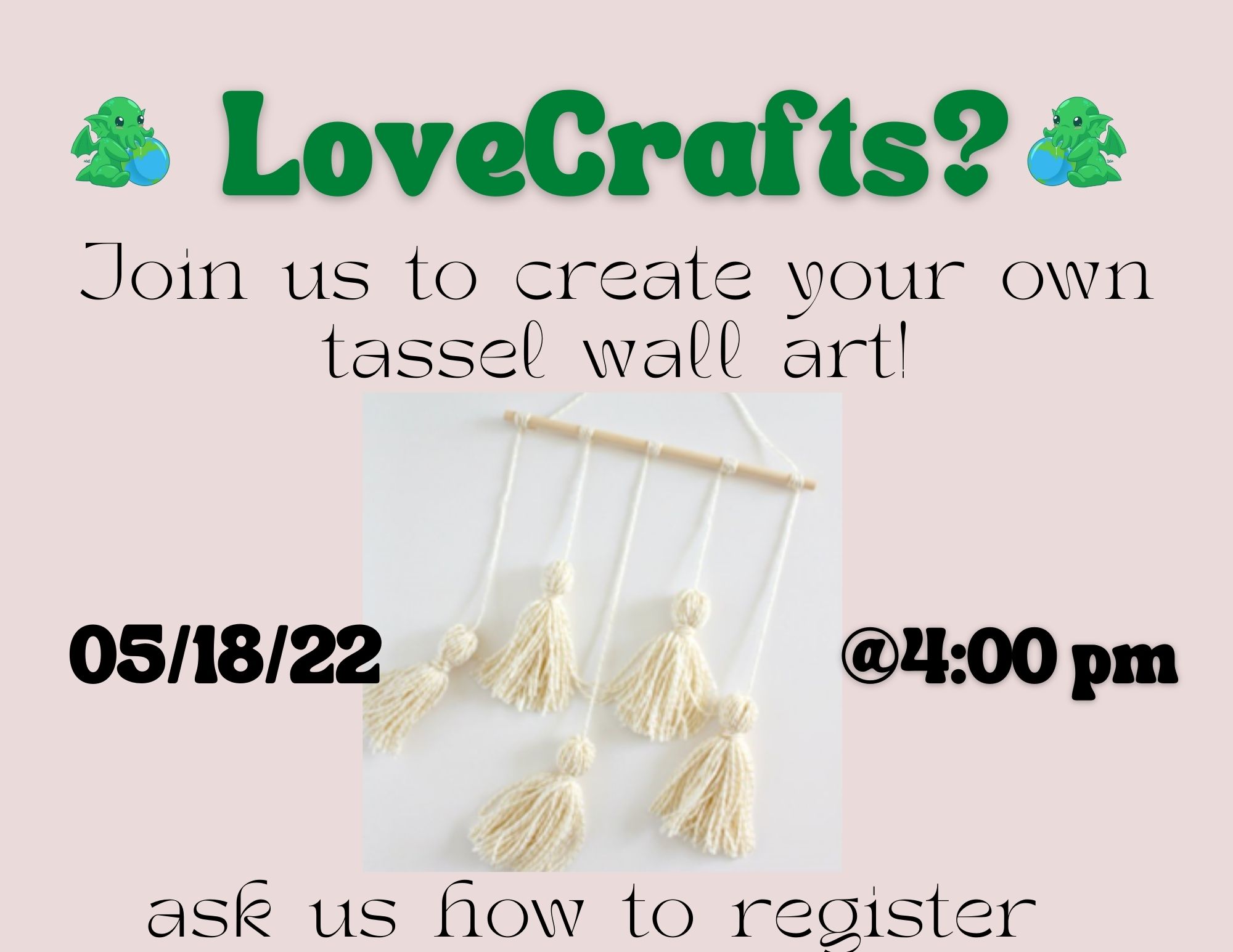 Love Crafts? Join us this May 18th to create your own Tassel Wall Art!