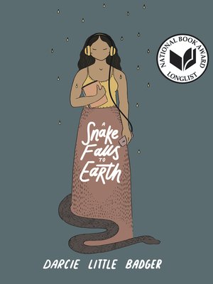 Big Read Selection Darcie Little Badger A Snake Falls to Earth