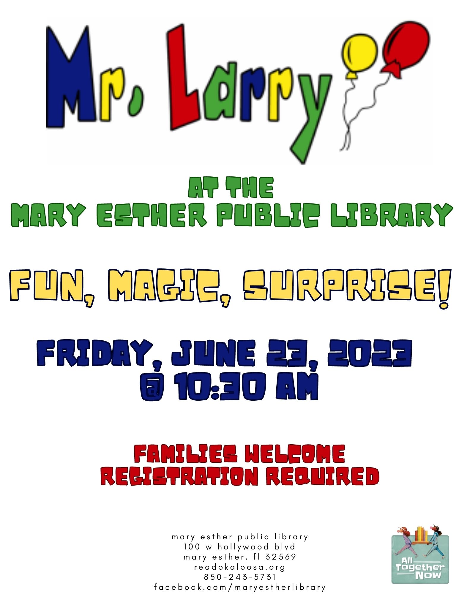 mr larry's magic show at the mary esther public library friday june 23 at 10:30 am