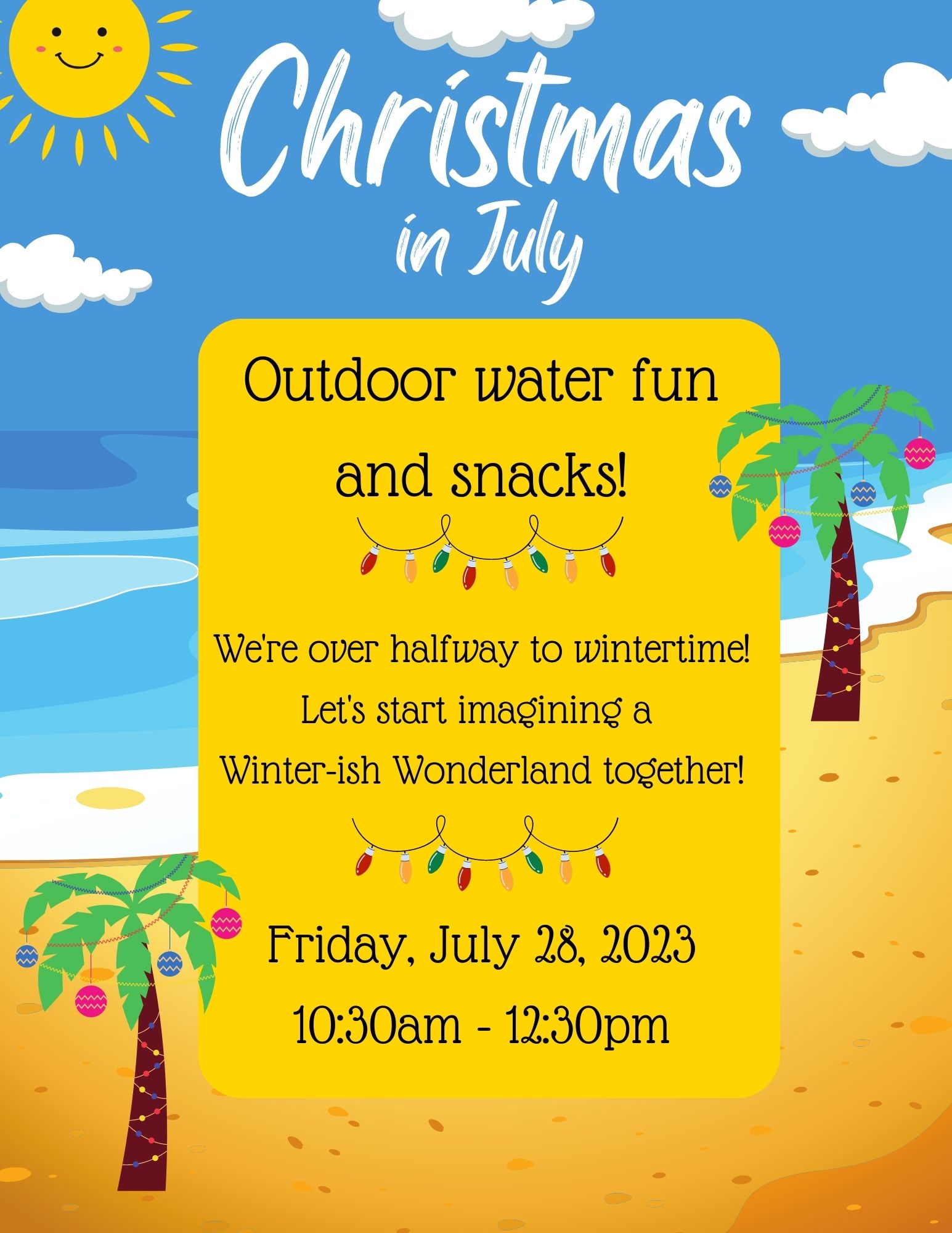 Christmas in July Party July 28 10:30am to 12:30pm