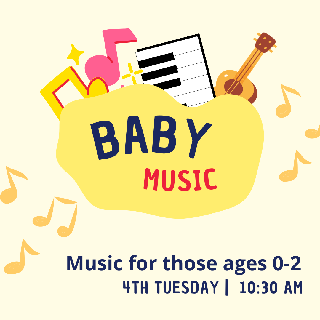 Image has a yellow background with musical instruments and reads "Baby Music. 1030am. 4th Tuesday. Fort Walton Beach Library."