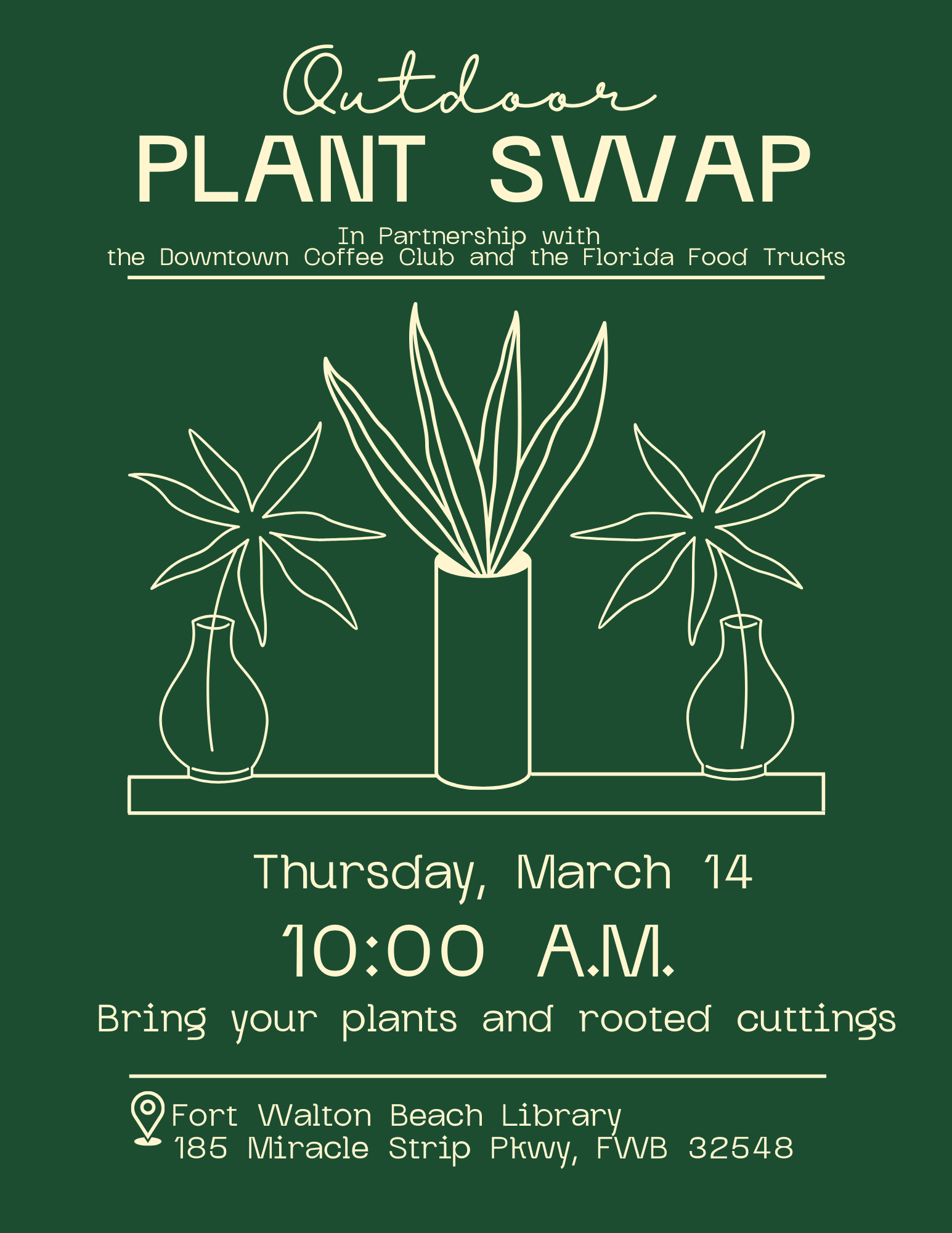 Outdoor Plant Swap in Partnership with the FWB Downtown Coffee Club and the Florida Food Trucks