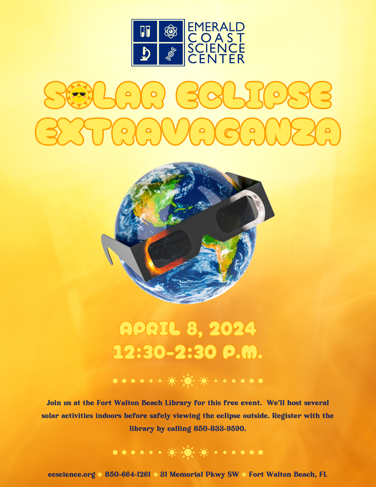 Flyer has a yellow background with a photo of the earth wearing solar eclipse glasses. It reads "Solar Eclipse Extravaganza" and contains the information found within the calendar event.
