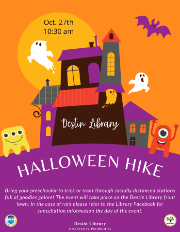 Destin Library Halloween Hike: October 27th 10:30 a.m. | Bring your preschooler to trick or treat through socially distanced stations full of goodies galore!