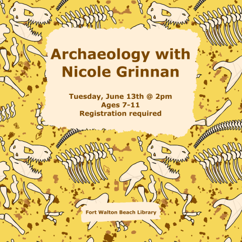 Background is yellow with white dinosaur fossils and the text reads "Archaeology with Nicole Grinnan," as well as the information found on the calendar event.