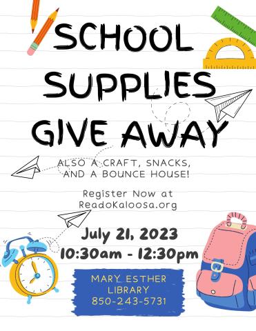 SCHOOL SUPPLIES GIVEAWAY FRIDAY JULY 21 10:30AM TO 12:30PM