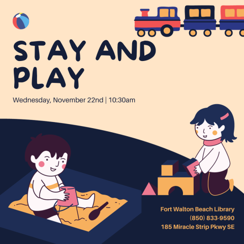 Image has a tan and dark blue background and has two children playing with blocks. It reads "Stay and Play. Wednesday November 22nd. 10:30am."