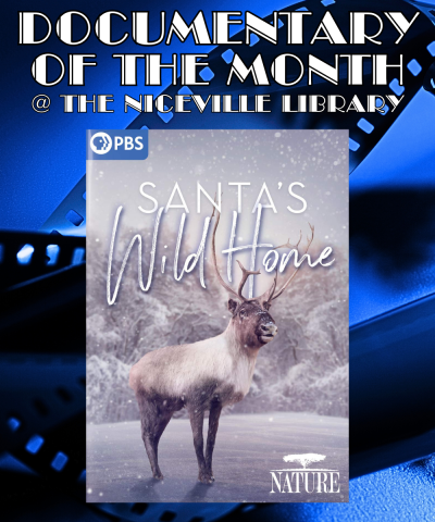 Documentary of the Month: "Santa's Wild Home"