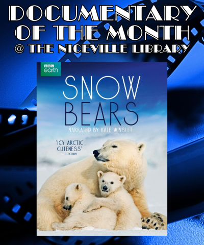 Documentary of the Month: "Snow Bears"