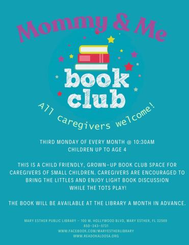 Mommy and Me book club third monday of every month at 10:30am