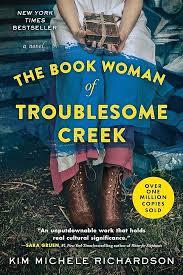 July Selection - Book Woman of Troublesome Creek July 12 at 10:30 a.m.