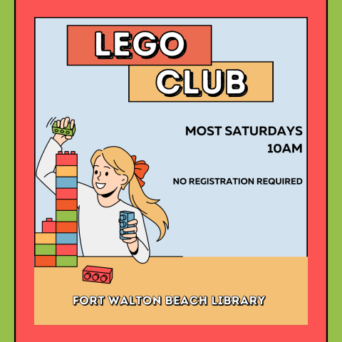 Image has a blue and tan background with a red and green border. There is a person with long hair playing with legos on a table. It reads "Lego Club. Most Saturdays. 10am. No registration required."