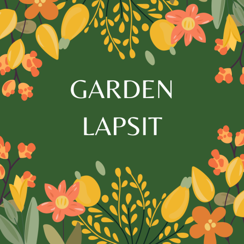 Image has a green background with flowers around the border. It reads "Garden Lapsit" in white font.