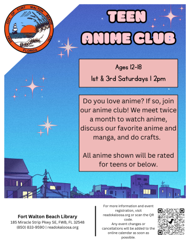 Image is a flyer with a nightime background with buildings at the bottom and stars. It reads "Teen Anime Club" and contains all of the information found in the event details.