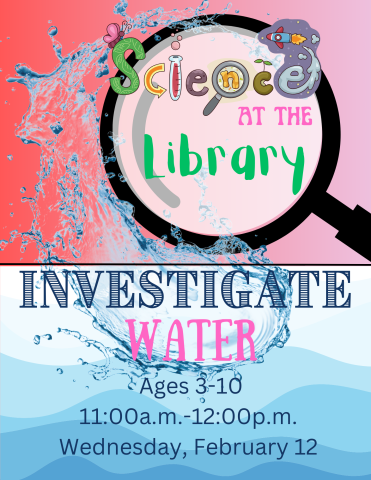 Science at the library: Water