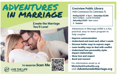 Adventures in Marriage class in 3 sessions at the Crestview Library. February 7, 6-9 pm, February 8, 9 am to 3 pm, and March 1, 9 am to 12 pm. Registration QR code in jpeg.