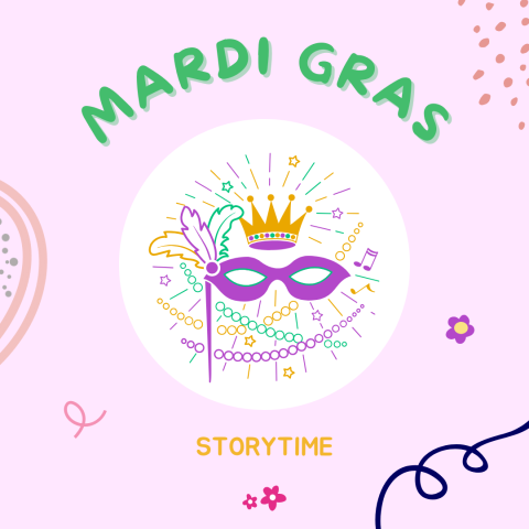 Image has a light purple background with Mardi Gras decorations and reads "Mardi Gras Storytime."