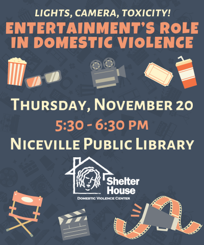 "Lights, Camera, Toxicity: Entertainment's Role in Domestic Violence" flyer