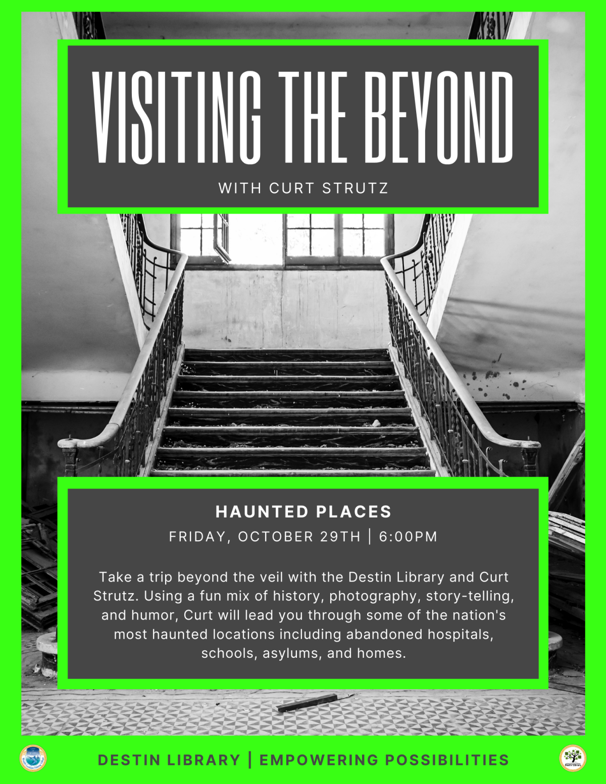 Visiting the Beyond: Haunted Places | Friday October 29th 6PM