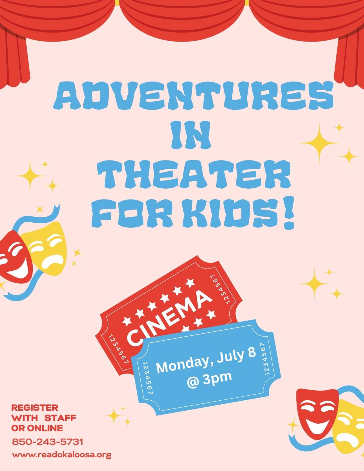 adventures in theater monday july 8 @ 3pm