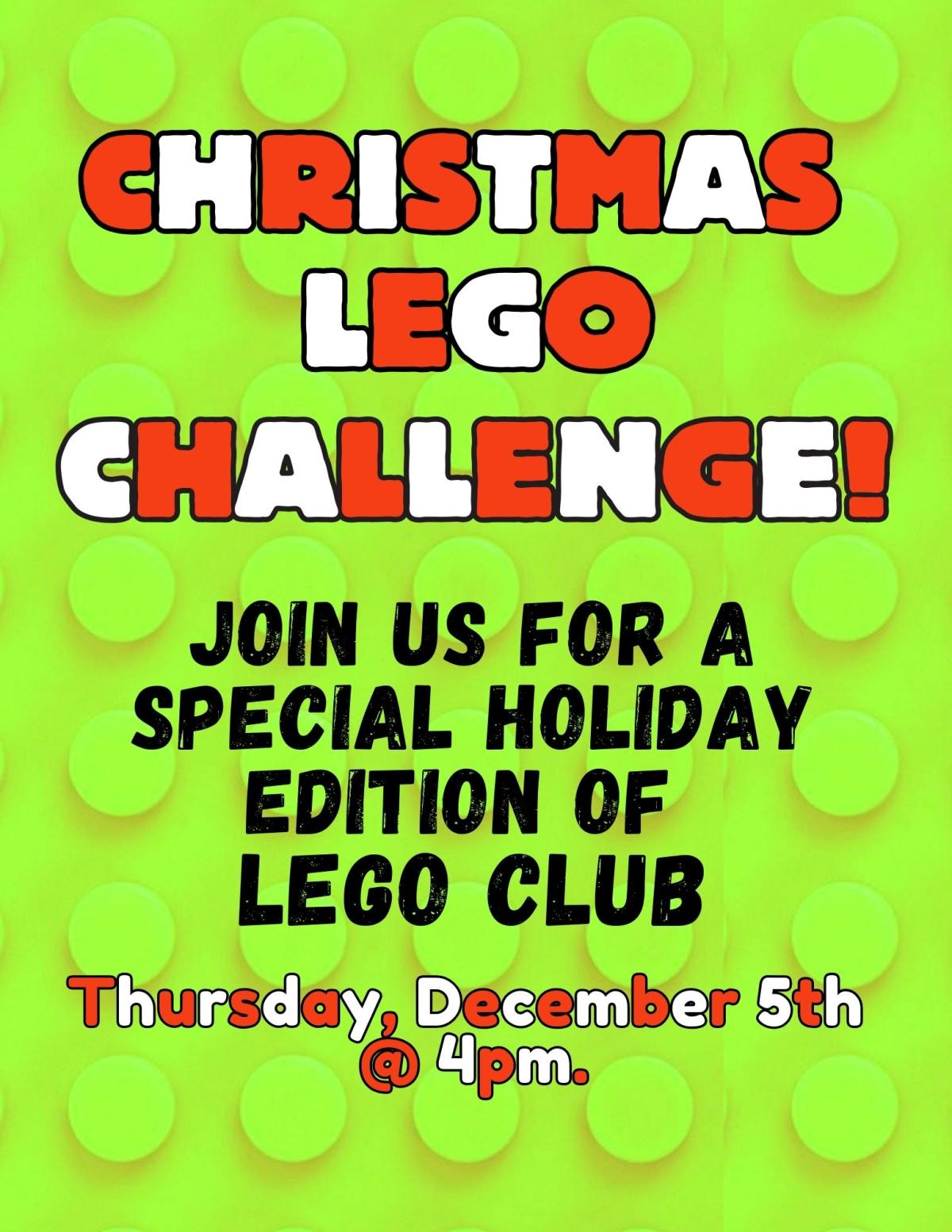 christmas lego challenge thursday december 5 at 4pm