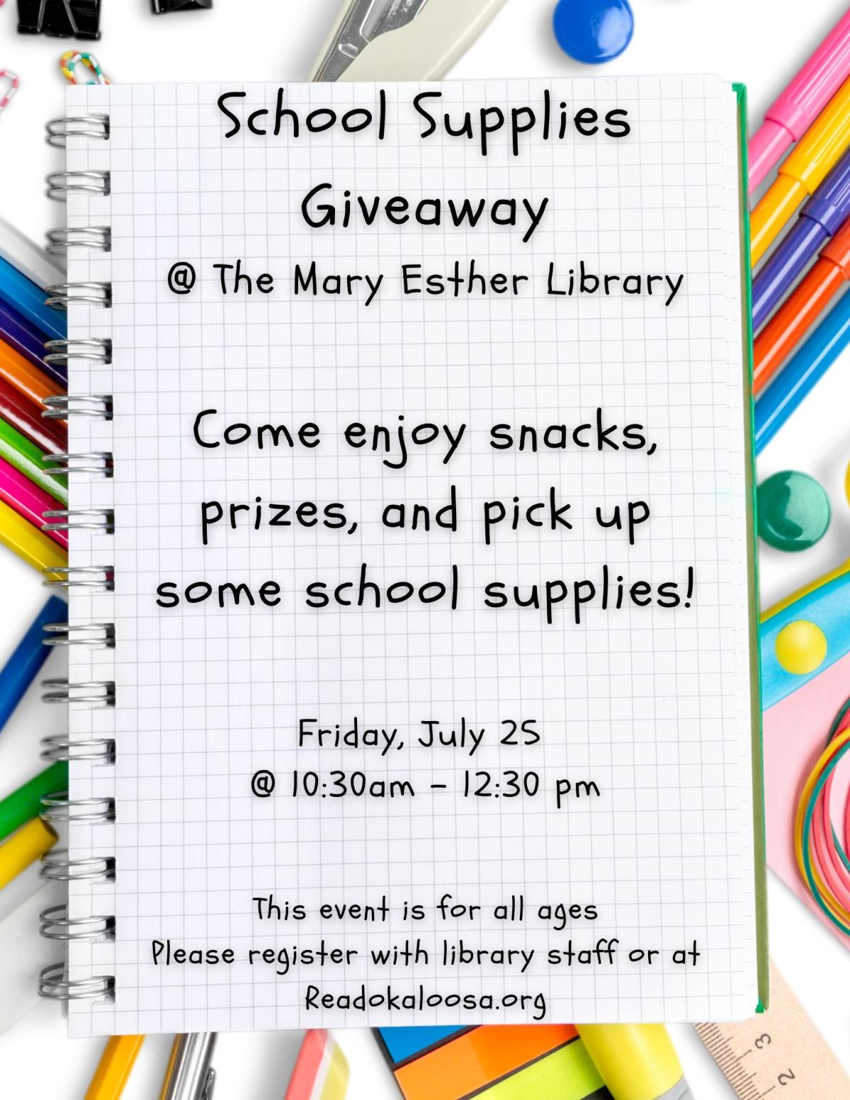 school supplies giveaway ages 5-15 july 25 10:30am-12pm